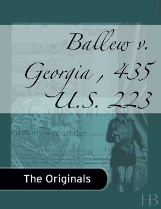Cover image: Ballew v. Georgia , 435 U.S. 223
