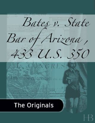 Titelbild: Bates v. State Bar of Arizona , 433 U.S. 350