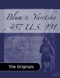 Cover image: Blum v. Yaretsky , 457 U.S. 991