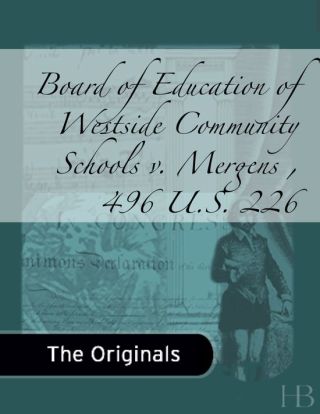Imagen de portada: Board of Education of Westside Community Schools v. Mergens , 496 U.S. 226