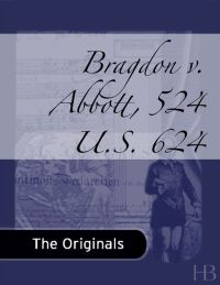 Cover image: Bragdon v. Abbott, 524 U.S. 624