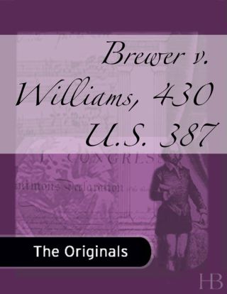 Cover image: Brewer v. Williams, 430 U.S. 387