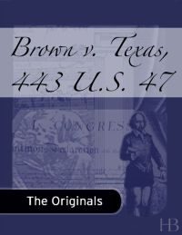 Imagen de portada: Brown v. Texas, 443 U.S. 47