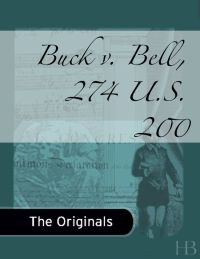Cover image: Buck v. Bell, 274 U.S. 200