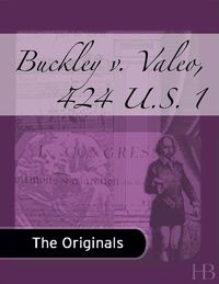 Immagine di copertina: Buckley v. Valeo, 424 U.S. 1