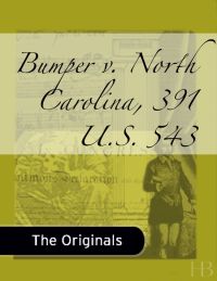 表紙画像: Bumper v. North Carolina, 391 U.S. 543