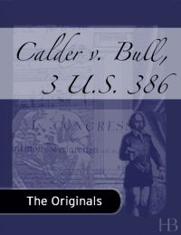 Cover image: Calder v. Bull, 3 U.S. 386
