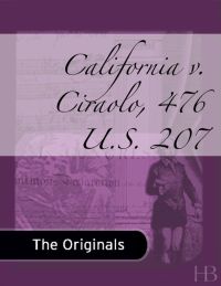 Cover image: California v. Ciraolo, 476 U.S. 207