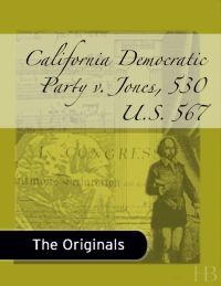 Omslagafbeelding: California Democratic Party v. Jones, 530 U.S. 567