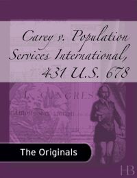 Cover image: Carey v. Population Services International, 431 U.S. 678