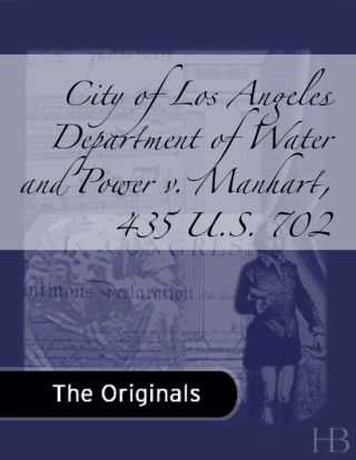Imagen de portada: City of Los Angeles Department of Water and Power v. Manhart, 435 U.S. 702