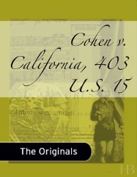 صورة الغلاف: Cohen v. California, 403 U.S. 15