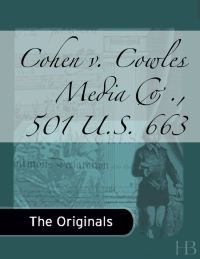 Imagen de portada: Cohen v. Cowles Media Co., 501 U.S. 663