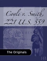 Imagen de portada: Coyle v. Smith, 221 U.S. 559