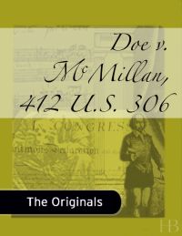 صورة الغلاف: Doe v. McMillan, 412 U.S. 306