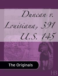 Imagen de portada: Duncan v. Louisiana, 391 U.S. 145