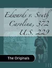 Cover image: Edwards v. South Carolina, 372 U.S. 229