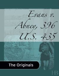 Cover image: Evans v. Abney, 396 U.S. 435