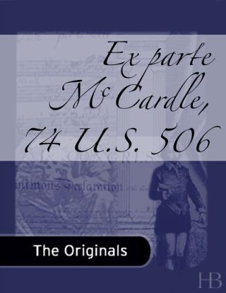 Imagen de portada: Ex parte McCardle, 74 U.S. 506