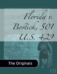 Titelbild: Florida v. Bostick, 501 U.S. 429