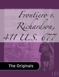 Cover image: Frontiero v. Richardson, 411 U.S. 677
