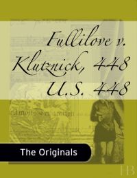 Cover image: Fullilove v. Klutznick, 448 U.S. 448