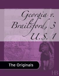 Cover image: Georgia v. Brailsford, 3 U.S. 1