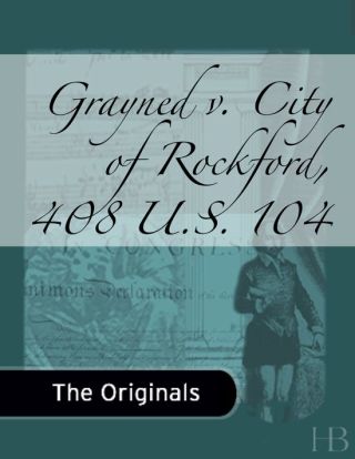 Immagine di copertina: Grayned v. City of Rockford, 408 U.S. 104