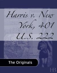 Imagen de portada: Harris v. New York, 401 U.S. 222