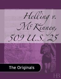 Cover image: Helling v. McKinney, 509 U.S. 25