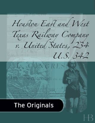 Imagen de portada: Houston East and West Texas Railway Company v. United States, 234 U.S. 342