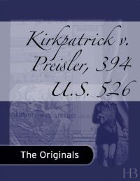 Titelbild: Kirkpatrick v. Preisler, 394 U.S. 526