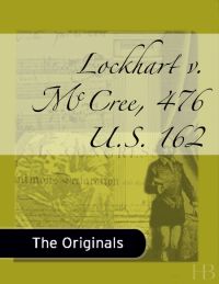صورة الغلاف: Lockhart v. McCree, 476 U.S. 162