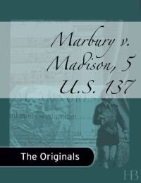 Cover image: Marbury v. Madison, 5 U.S. 137