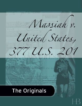 Immagine di copertina: Massiah v. United States, 377 U.S. 201