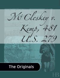 Cover image: McCleskey v. Kemp, 481 U.S. 279