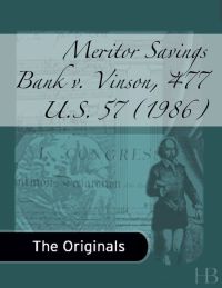 表紙画像: Meritor Savings Bank v. Vinson, 477 U.S. 57 (1986)