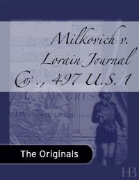 表紙画像: Milkovich v. Lorain Journal Co., 497 U.S. 1