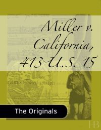 表紙画像: Miller v. California, 413 U.S. 15