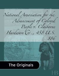 Omslagafbeelding: National Association for the Advancement of Colored People v. Claiborne Hardware Co., 458 U.S. 886