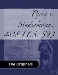 Cover image: Perry v. Sindermann, 408 U.S. 593
