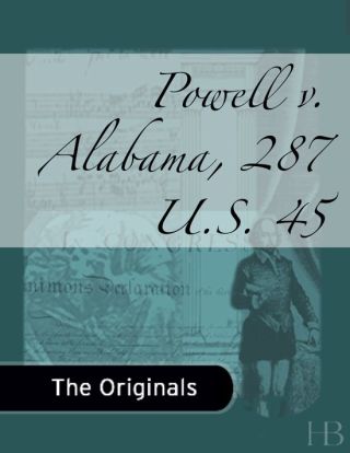 Cover image: Powell v. Alabama, 287 U.S. 45