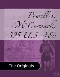 Imagen de portada: Powell v. McCormack, 395 U.S. 486