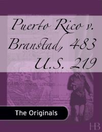 Cover image: Puerto Rico v. Branstad, 483 U.S. 219