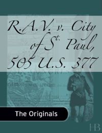 Cover image: R.A.V. v. City of St. Paul, 505 U.S. 377