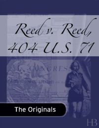 表紙画像: Reed v. Reed, 404 U.S. 71