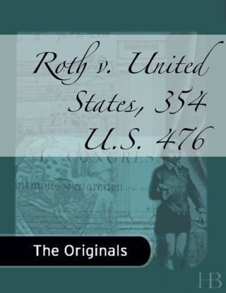 Cover image: Roth v. United States, 354 U.S. 476