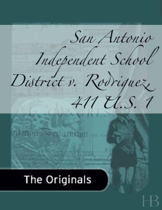 Titelbild: San Antonio Independent School District v. Rodriguez, 411 U.S. 1