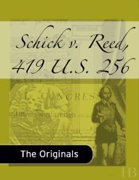 Imagen de portada: Schick v. Reed, 419 U.S. 256