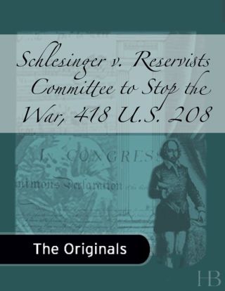 Cover image: Schlesinger v. Reservists Committee to Stop the War, 418 U.S. 208